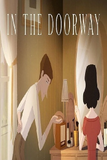 In the doorway Trailer