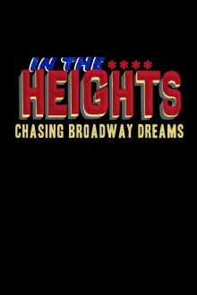 In the Heights: Chasing Broadway Dreams Trailer