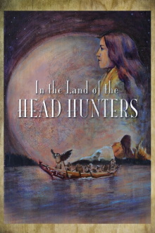 In the Land of the Head Hunters Trailer