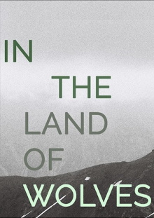 In the Land of Wolves Trailer