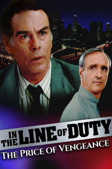 In the Line of Duty: The Price of Vengeance Trailer
