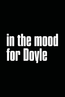In the Mood for Doyle Trailer