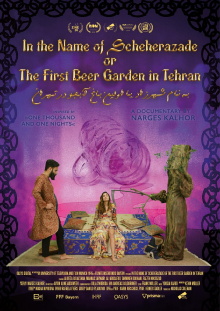 In The Name Of Scheherazade Or The First Beergarden In Tehran Trailer