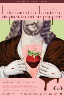In the Name of the Strawberry, the Chocolate and the Holy Spirit Trailer