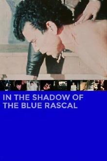 In the Shadow of the Blue Rascal Trailer