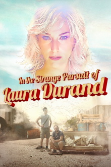 In the Strange Pursuit of Laura Durand Trailer