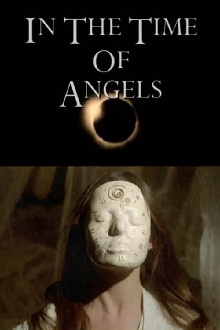 In the Time of Angels Trailer