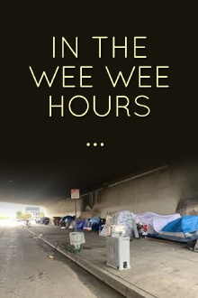 In the Wee Wee Hours... Trailer