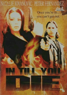 In Till You Die Trailer