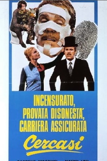 Incensurato, provata disonestà, carriera assicurata cercasi Trailer