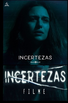Incertezas Trailer