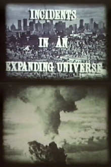 Incidents in an Expanding Universe Trailer