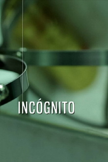 Incógnito Trailer