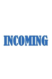 Incoming Trailer