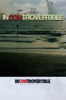 Incontrovertible Trailer