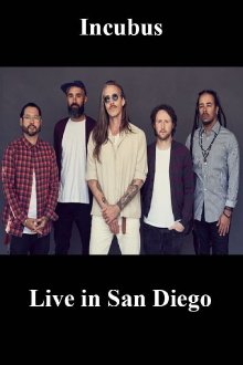 Incubus - Live in San Diego Trailer