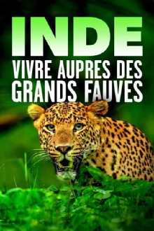 Inde - Vivre auprès des grands fauves Trailer