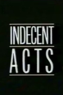 Indecent Acts Trailer