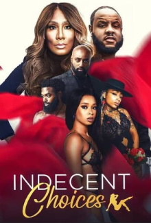 Indecent Choices Trailer