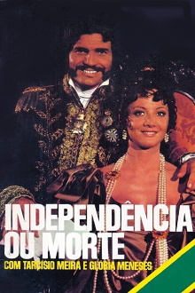 Independência ou Morte Trailer