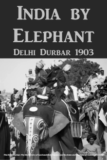 India by Elephant: Delhi Durbar Trailer