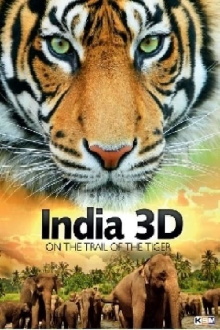 India On The Trail Of The Tiger 3D Trailer