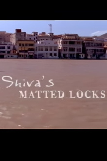 Indian Journeys: Shiva's Matted Locks Trailer