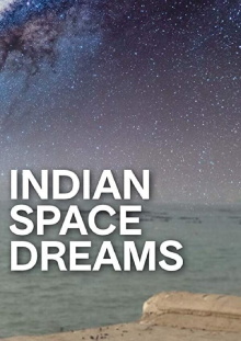 Indian Space Dreams Trailer