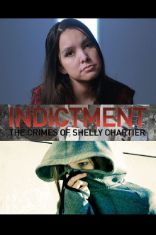 Indictment: The Crimes of Shelly Chartier Trailer