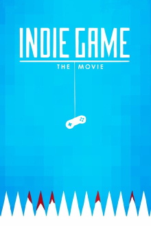 Indie Game: The Movie Trailer
