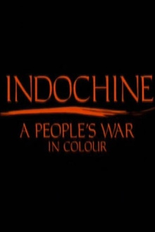 Indochine: A People's War in Colour Trailer