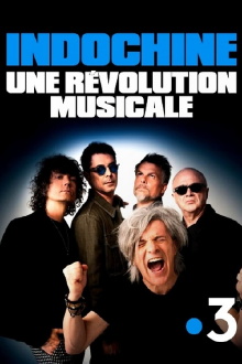Indochine, une révolution musicale Trailer