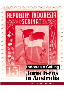 Indonesia Calling: Joris Ivens in Australia Trailer