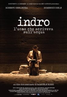 Indro - L'uomo che scriveva sull'acqua Trailer