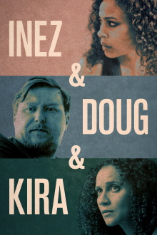 Inez & Doug & Kira Trailer