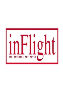 InFlight - The WaterSki Fly movie Trailer