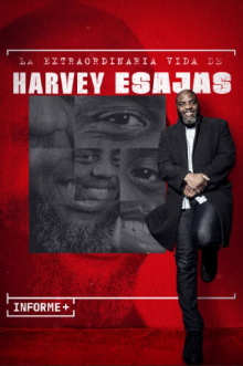 Informe+. La extraordinaria vida de Harvey Esajas Trailer