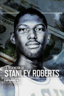 Informe+. La Redención de Stanley Roberts Trailer