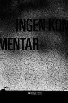 Ingen kommentar Trailer
