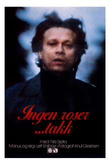 Ingen roser... takk Trailer
