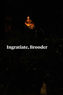 Ingratiate, Brooder Trailer