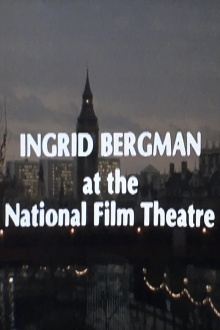 Ingrid Bergman at the National Film Theatre Trailer