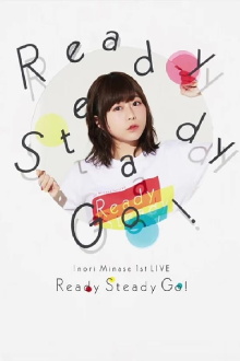 Inori Minase 1st LIVE Ready Steady Go! Trailer