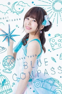 Inori Minase LIVE TOUR 2018 BLUE COMPASS Trailer