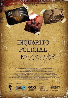 Inquérito Policial nº 0521/09 Trailer