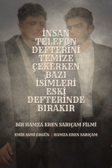 İnsan Telefon Defterini Temize Çekerken Bazı İsimleri Eski Defterinde Bırakır Trailer
