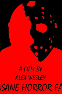 Insane Horror Fan Trailer
