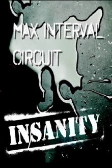 Insanity: Max Interval Circuit Trailer