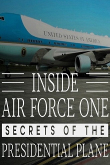 Inside Air Force One: Secrets of the Presidential Plane Trailer
