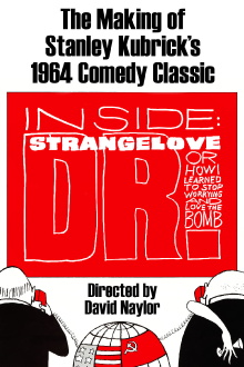 Inside: 'Dr. Strangelove or How I Learned to Stop Worrying and Love the Bomb' Trailer